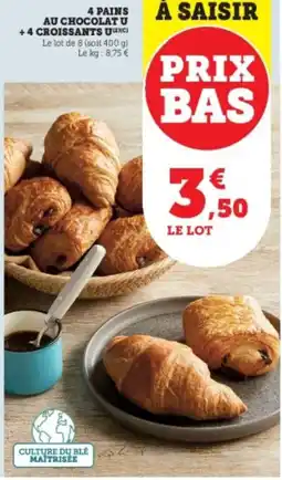 Super U 4 pains au chocolat u +4 croissants u offre