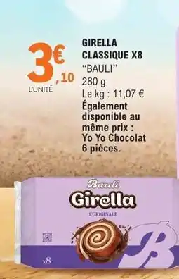 E.Leclerc GIRELLA CLASSIQUE X8 BAULI offre