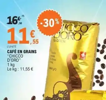 E.Leclerc CAFÉ EN GRAINS CHICCO D'ORO offre