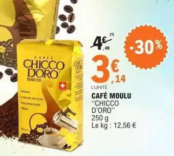 E.Leclerc CAFÉ MOULU CHICCO D'ORO offre