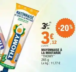 E.Leclerc MAYONNAISE À LA MOUTARDE “THOMY” offre