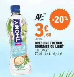 E.Leclerc Dressing French, Gourmet ou Light 'Thomy' offre