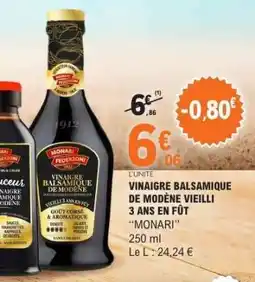 E.Leclerc VINAIGRE BALSAMIQUE DE MODÈNE VIEILLI 3 ANS EN FÛT “MONARI” offre