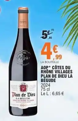 E.Leclerc AOP CÔTES DU RHÔNE VILLAGES PLAN DE DIEU LA BÉGUDE offre