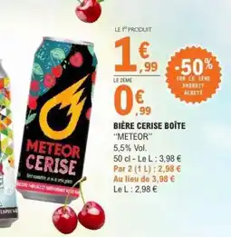 E.Leclerc BIÈRE CERISE BOÎTE “METEOR” offre