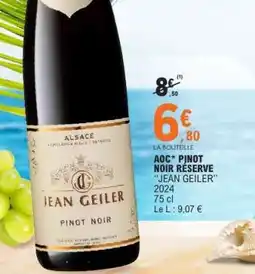 E.Leclerc AOC* Pinot Noir Réserve Jean Geiler offre