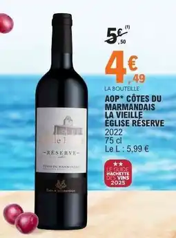 E.Leclerc AOP* CÔTES DU MARMANDAIS LA VIEILLE ÉGLISE RÉSERVE offre