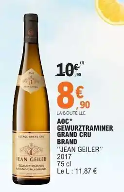 E.Leclerc AOC* Gewurztraminer Grand Cru Brand offre