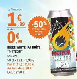 E.Leclerc BIÈRE WHITE IPA BOÎTE “METEOR” offre