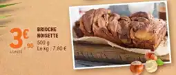 E.Leclerc BRIOCHE NOISETTE offre