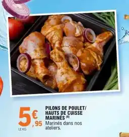 E.Leclerc PILONS DE POULET/HAUTS DE CUISSE MARINÉS offre