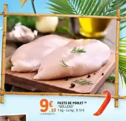 E.Leclerc FILETS DE POULET NOLLENS offre