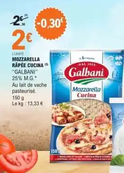 E.Leclerc MOZZARELLA RÂPÉE CUCINA offre