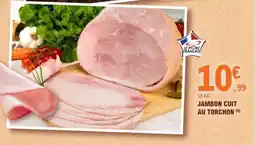 E.Leclerc Jambon cuit au torchon offre