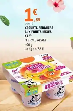 E.Leclerc YAOURTS FERMIERS AUX FRUITS MIXÉS X4 offre
