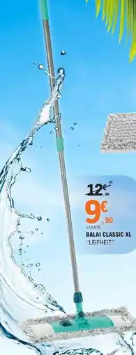 E.Leclerc BALAI CLASSIC XL LEIFHEIT offre