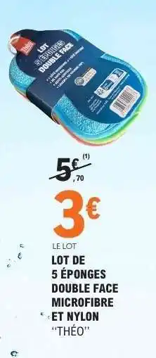 E.Leclerc LOT DE 5 ÉPONGES DOUBLE FACE MICROFIBRE ET NYLON THÉO offre
