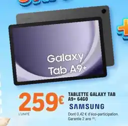 E.Leclerc TABLETTE GALAXY TAB A9+ 64GO offre