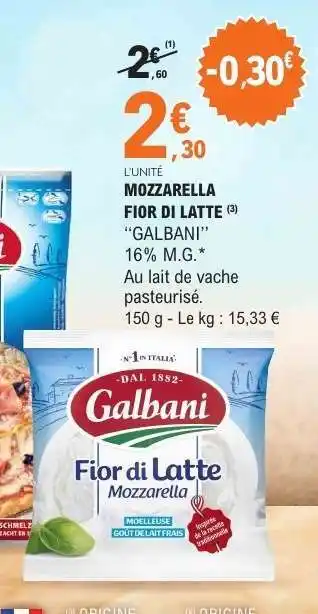 E.Leclerc MOZZARELLA FIOR DI LATTE offre
