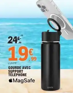 E.Leclerc GOURDE AVEC SUPPORT TÉLÉPHONE offre