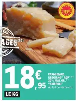E.Leclerc Parmigiano Reggiano Aop offre