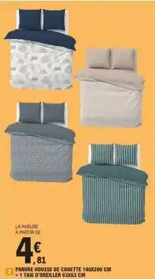 E.Leclerc PARURE HOUSSE DE COUETTE 140X200 CM + 1 TAIE D'OREILLER 63X63 CM offre