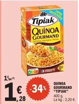 E.Leclerc Quinoa Gourmand Tipiak offre