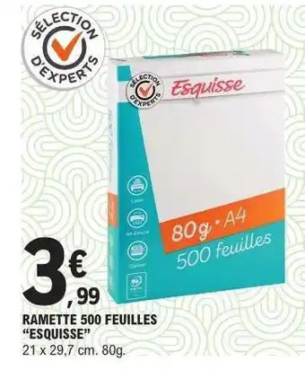 E.Leclerc RAMETTE 500 FEUILLES ESQUISSE offre