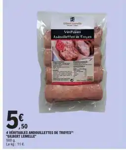 E.Leclerc 4 VÉRITABLES ANDOUILLETTES DE TROYES 'GILBERT LEMELLE' offre
