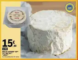 E.Leclerc BRILLAT-SAVARIN IGP offre