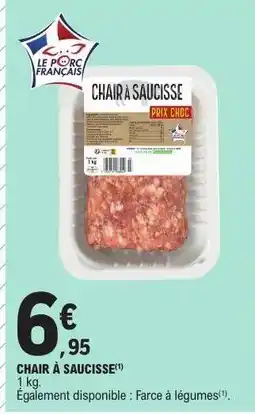 E.Leclerc CHAIR À SAUCISSE offre