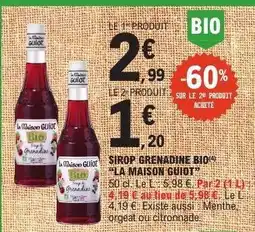 E.Leclerc SIROP GRENADINE BIO 'LA MAISON GUIOT' offre