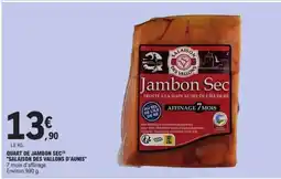 E.Leclerc QUART DE JAMBON SEC offre
