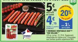 E.Leclerc 5 MERGUEZ VÉRITABLES BIO BIO VILLAGE offre