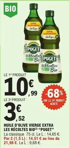 E.Leclerc HUILE D'OLIVE VIERGE EXTRA LES RÉCOLTES BIO “PUGET” offre