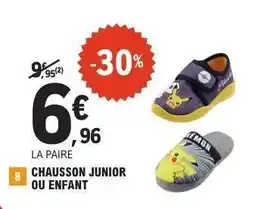 E.Leclerc CHAUSSON JUNIOR OU ENFANT offre