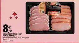 E.Leclerc DUO LOMOS FILET DE PORC LES BRASERADES offre