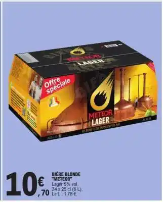 E.Leclerc BIÈRE BLONDE METEOR offre