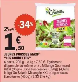 E.Leclerc JEUNES POUSSES MAXI “LES CRUDETTES” offre