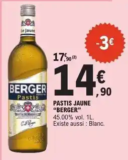 E.Leclerc PASTIS JAUNE “BERGER” offre