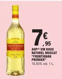 E.Leclerc AOP(3) Vin Doux Naturel Muscat 'Frontignan Premier' offre