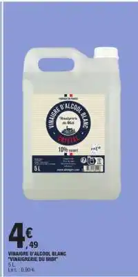 E.Leclerc VINAIGRE D'ALCOOL BLANC VINAIGRERIE DU MIDI offre