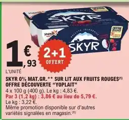 E.Leclerc SKYR 0% MAT.GR.** SUR LIT AUX FRUITS ROUGES offre