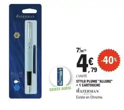 E.Leclerc STYLO PLUME ALLURE + 1 CARTOUCHE offre
