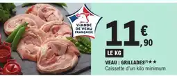 E.Leclerc VEAU : GRILLADES offre