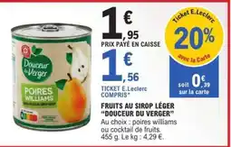 E.Leclerc Fruits au sirop léger “Douceur du Verger” offre