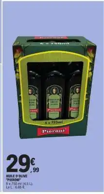 E.Leclerc HUILE D'OLIVE PIERONI offre