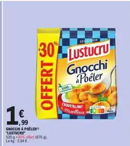 E.Leclerc Gnocchi À Poêler Lustucru offre