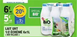 E.Leclerc LAIT UHT 1/2 ÉCRÉMÉ 6x1L BIO VILLAGE offre