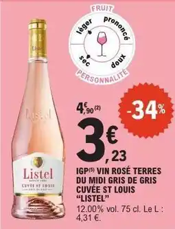 E.Leclerc IGP VIN ROSÉ TERRES DU MIDI GRIS DE GRIS CUVÉE ST LOUIS “LISTEL” offre